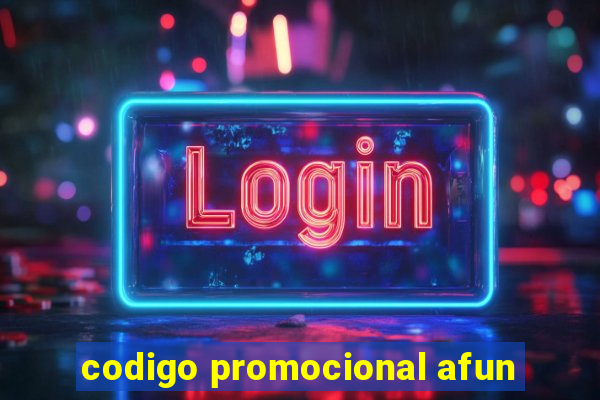 codigo promocional afun